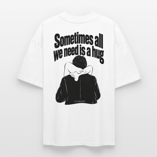 ALL WE NEED IS A HUG TEE - Weiß