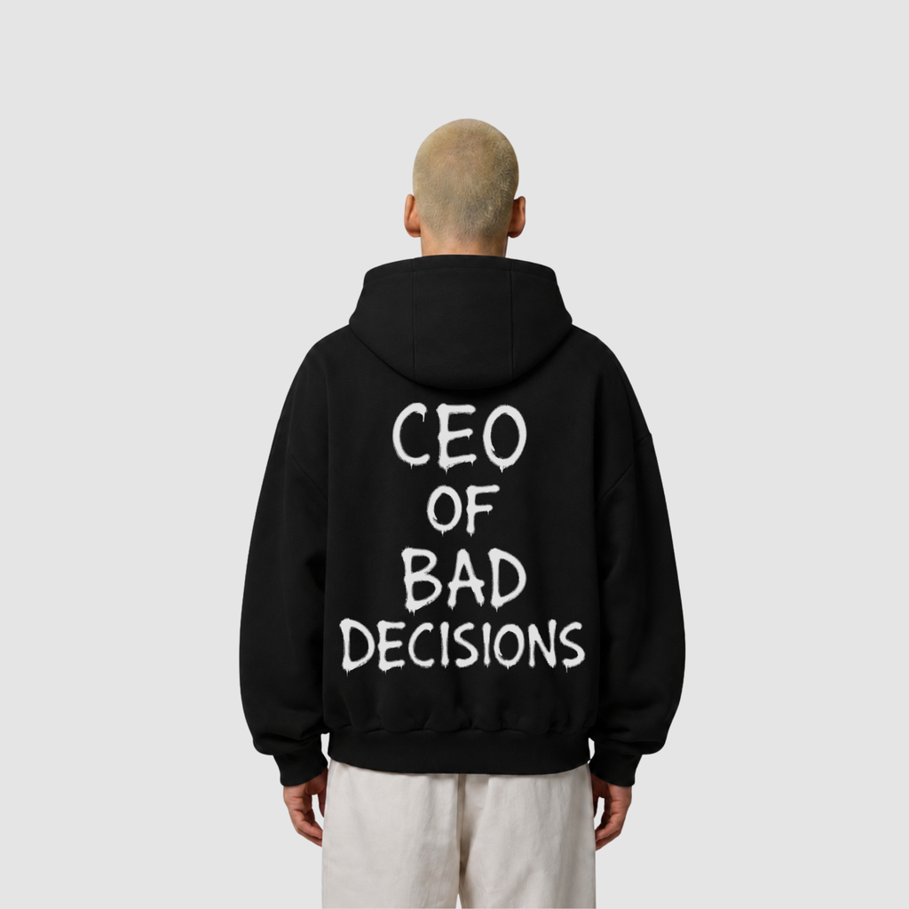 CEO of Bad Decisions Hoodie – Frontansicht | CDR