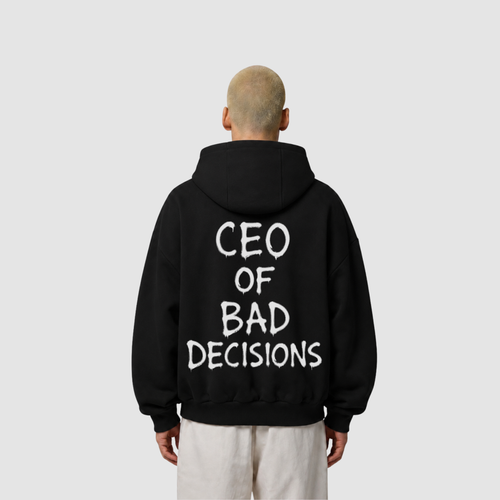 CEO of Bad Decisions Hoodie – Frontansicht | CDR