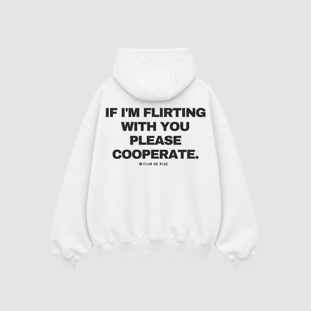 If I'm Flirting With You, Please Cooperate Hoodie – Rückenansicht mit Print | CDR