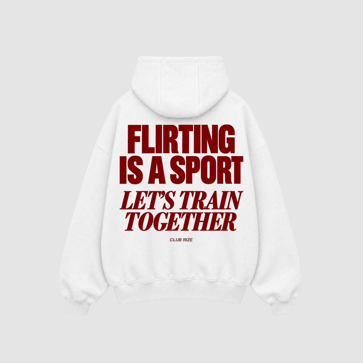 Flirting Is a Sport, Let's Train Together Hoodie – Rückenansicht mit Print | CDR