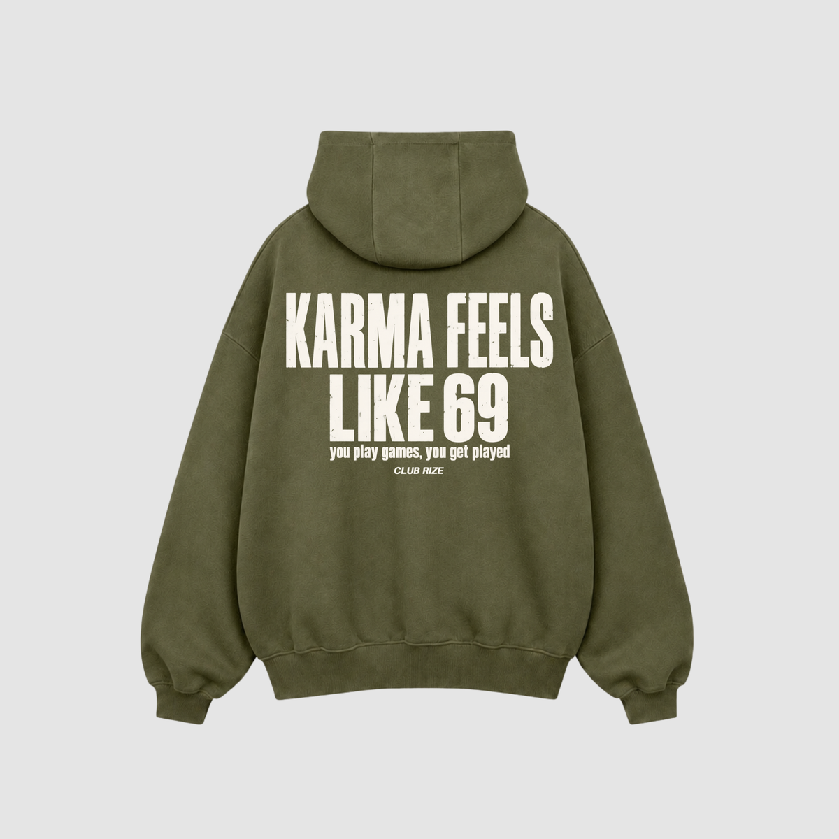 KARMA FEELS LIKE 69 HOODIE