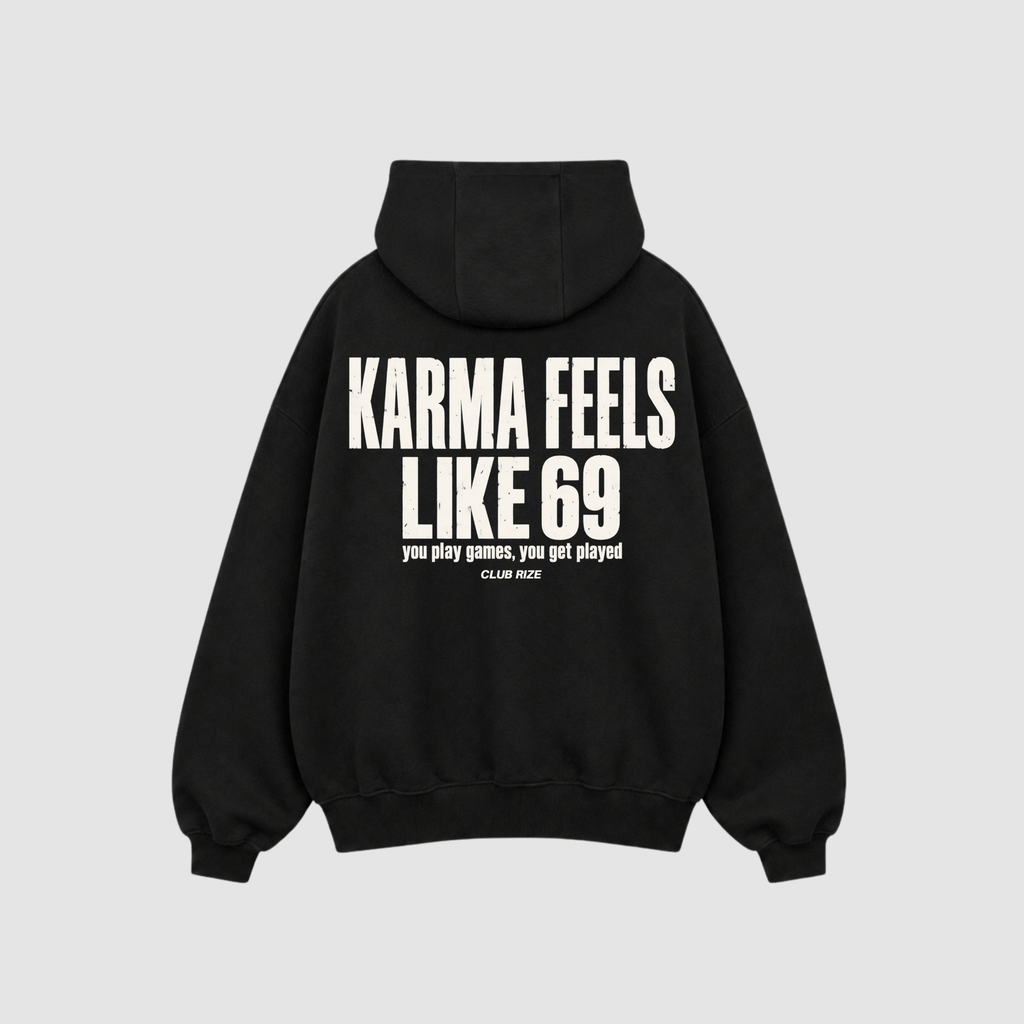 Karma Feels Like 69 Hoodie – Rückenansicht mit Print | CDR
