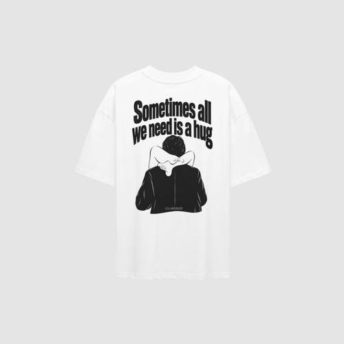 Sometimes All We Need Is a Hug T-Shirt – Rückenansicht mit Print | CDR