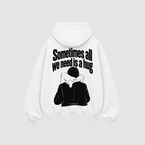 Sometimes All We Need Is a Hug Hoodie – Rückenansicht mit Print | CDR