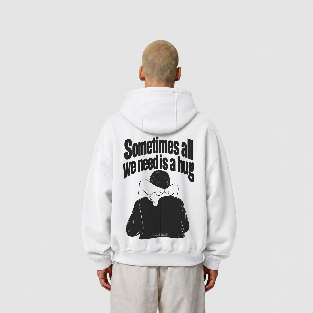 Sometimes All We Need Is a Hug Hoodie – Frontansicht | CDR
