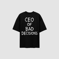 CEO of Bad Decisions T-Shirt – Rückenansicht mit Print | CDR