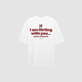 If I'm Flirting With You, Please Cooperate T-Shirt – Rückenansicht mit Print | CDR
