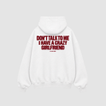 Don't Talk to Me, I Have a Crazy Girlfriend Hoodie – Rückenansicht mit Print | CDR