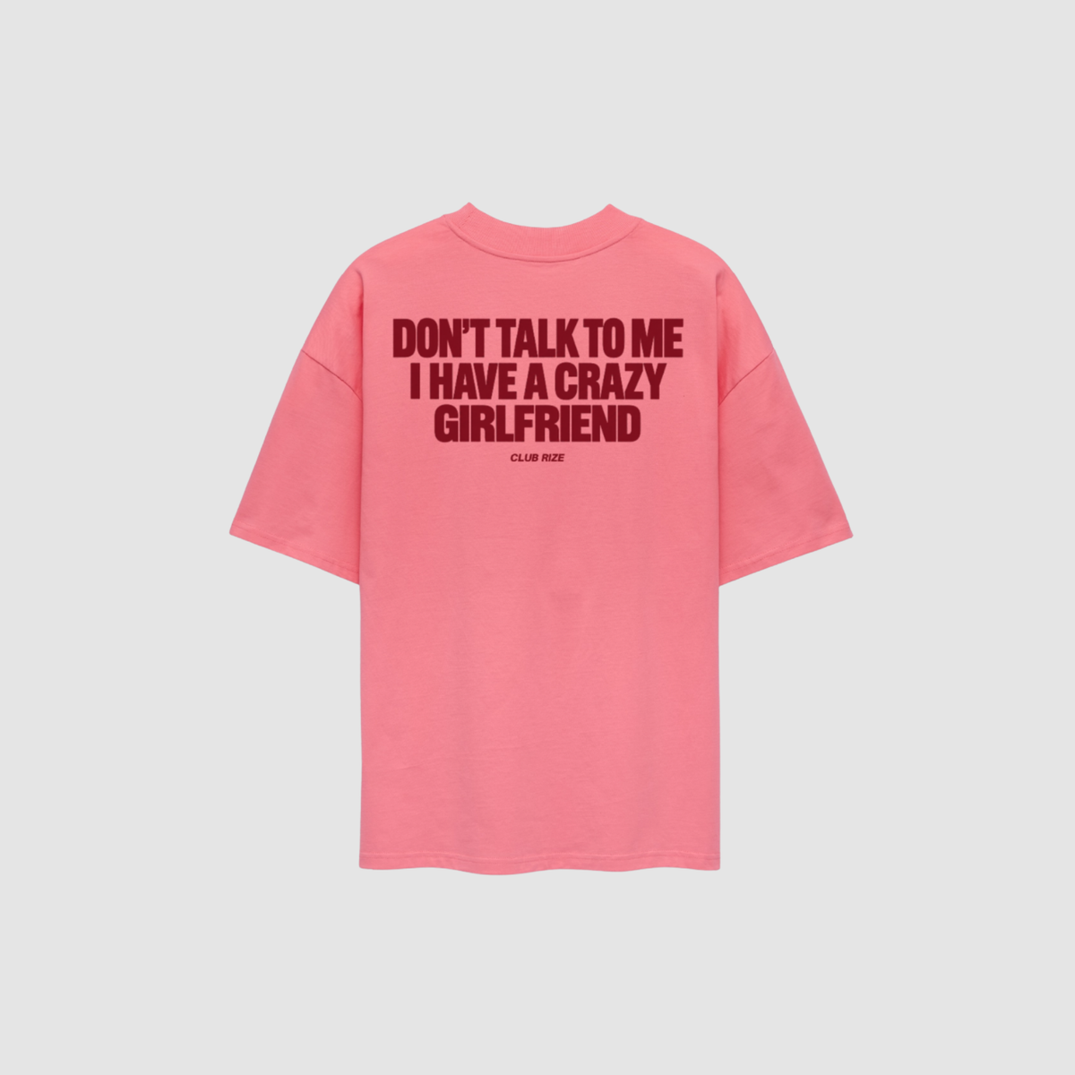 Crazy Girlfriend T-Shirt von CDR – Nahaufnahme