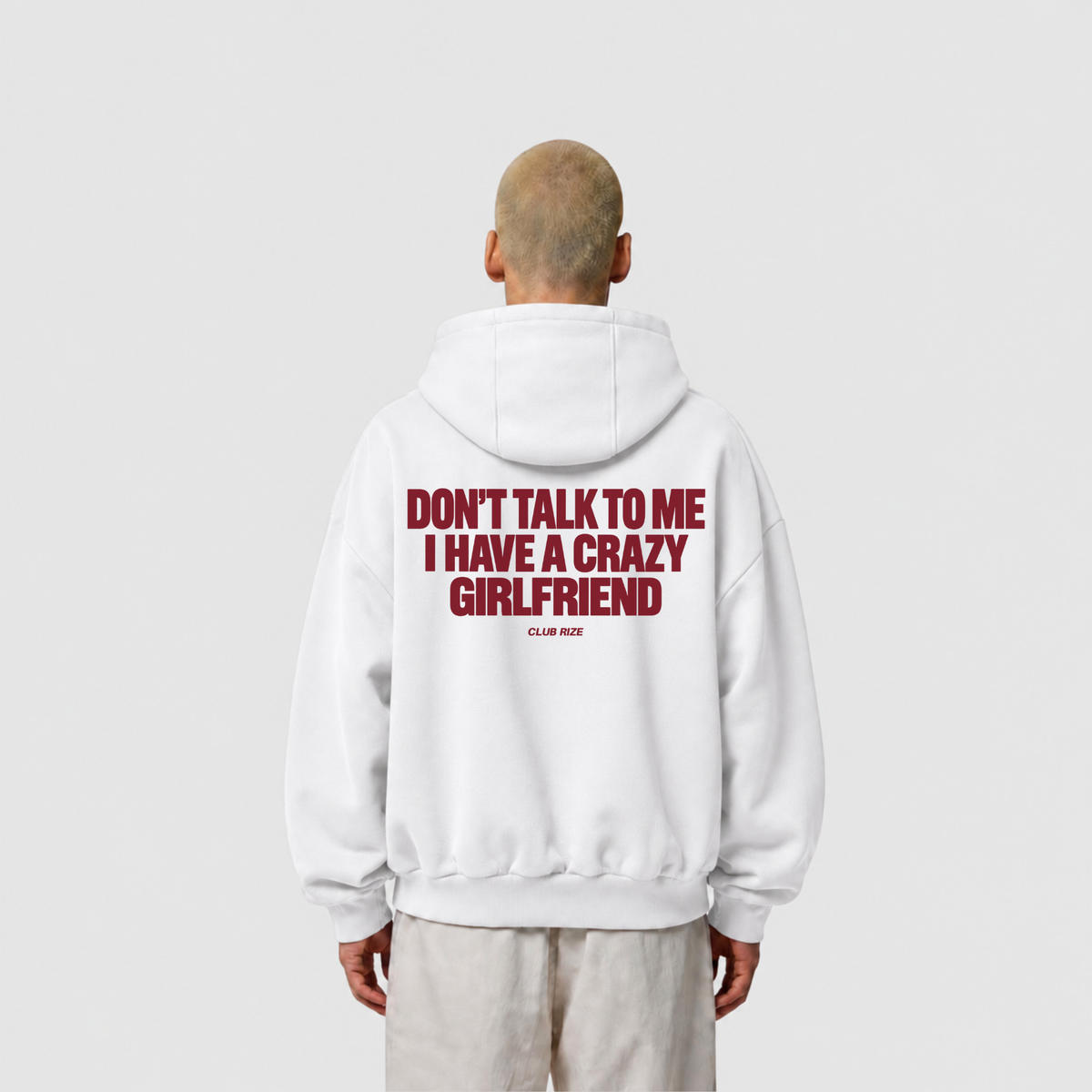 Don't Talk to Me, I Have a Crazy Girlfriend Hoodie – Frontansicht | CDR