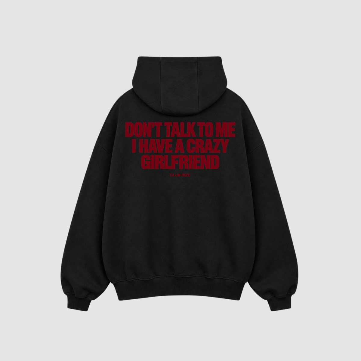 Don't Talk to Me, I Have a Crazy Girlfriend Hoodie – Detailansicht Print | CDR