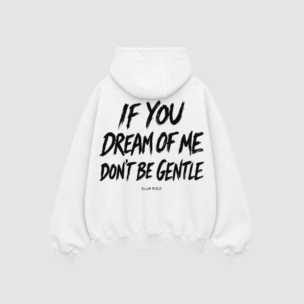 If You Dream of Me Don't Be Gentle Hoodie – Rückenansicht mit Print | CDR
