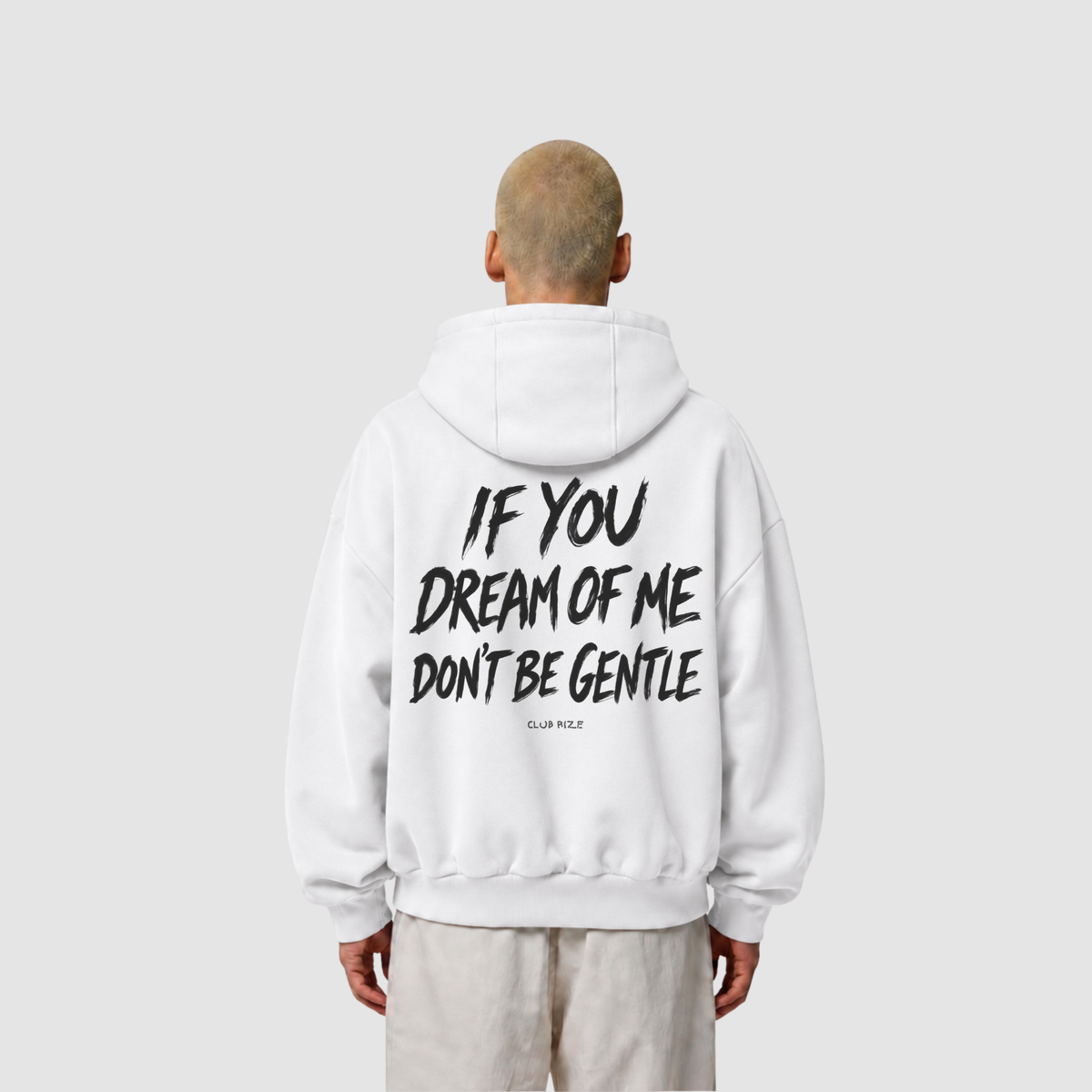 If You Dream of Me Don't Be Gentle Hoodie – Frontansicht | CDR