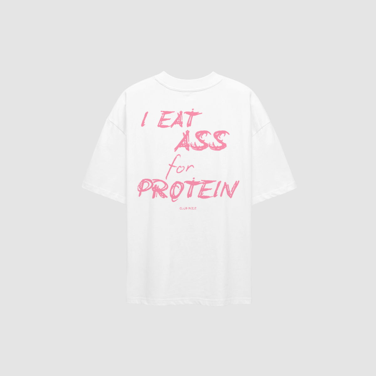 I Eat Ass for Protein T-Shirt – Detailansicht Print | CDR