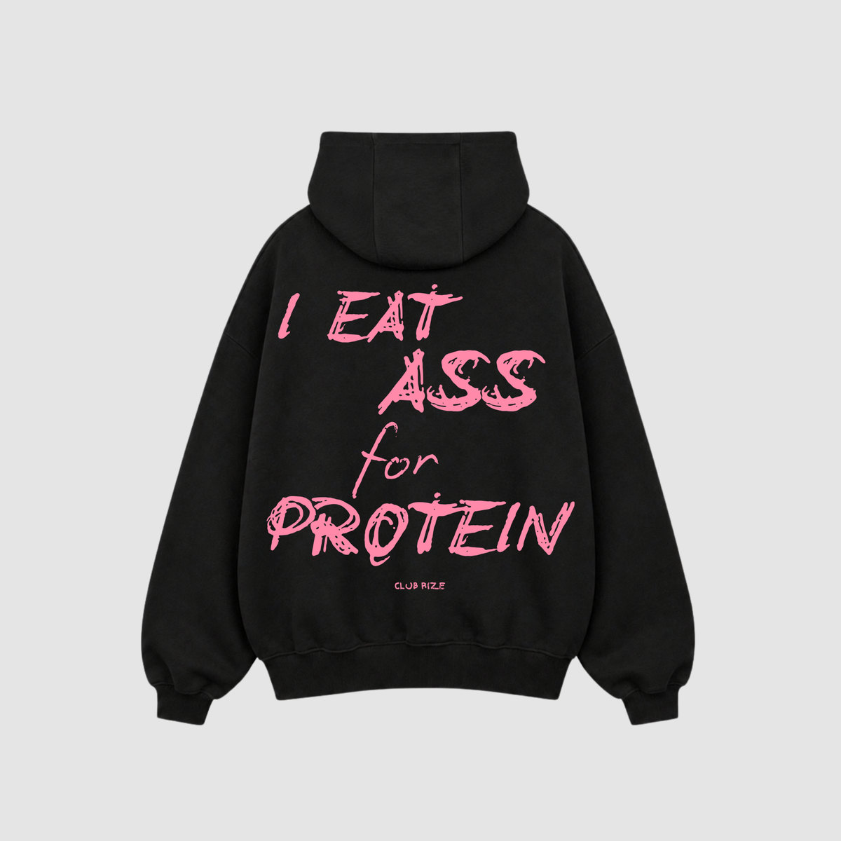 I Eat Ass for Protein Hoodie – Rückenansicht mit Print | CDR