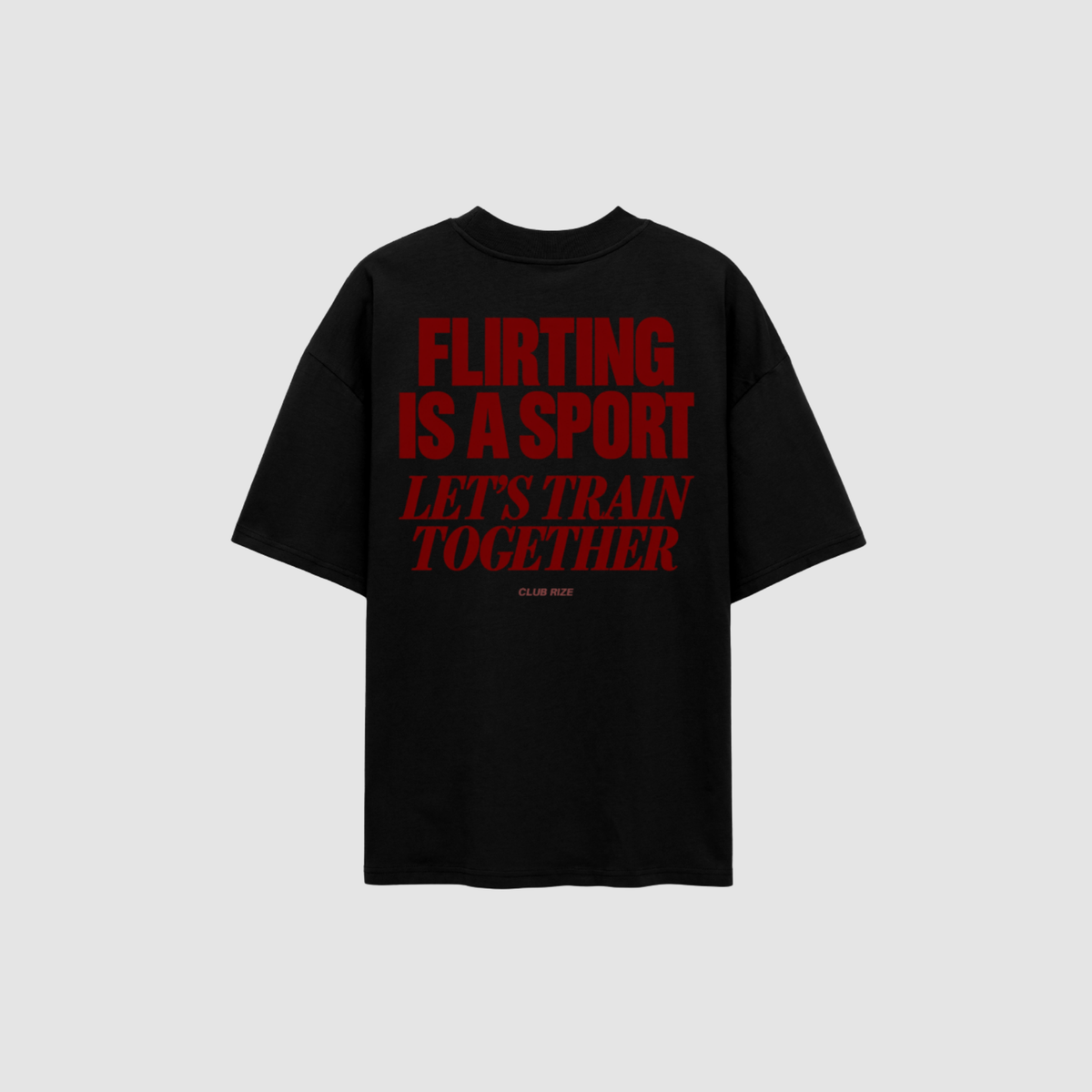 Flirting Is a Sport, Let's Train Together T-Shirt – Detailansicht Print | CDR