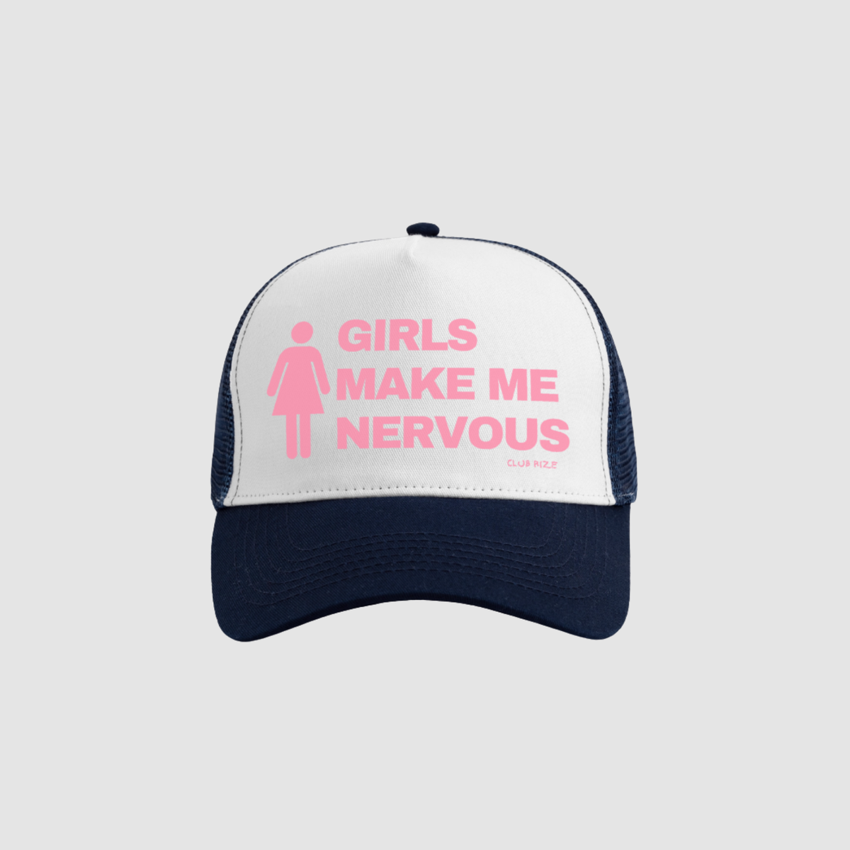 GIRLS MAKE ME NERVOUS CAP