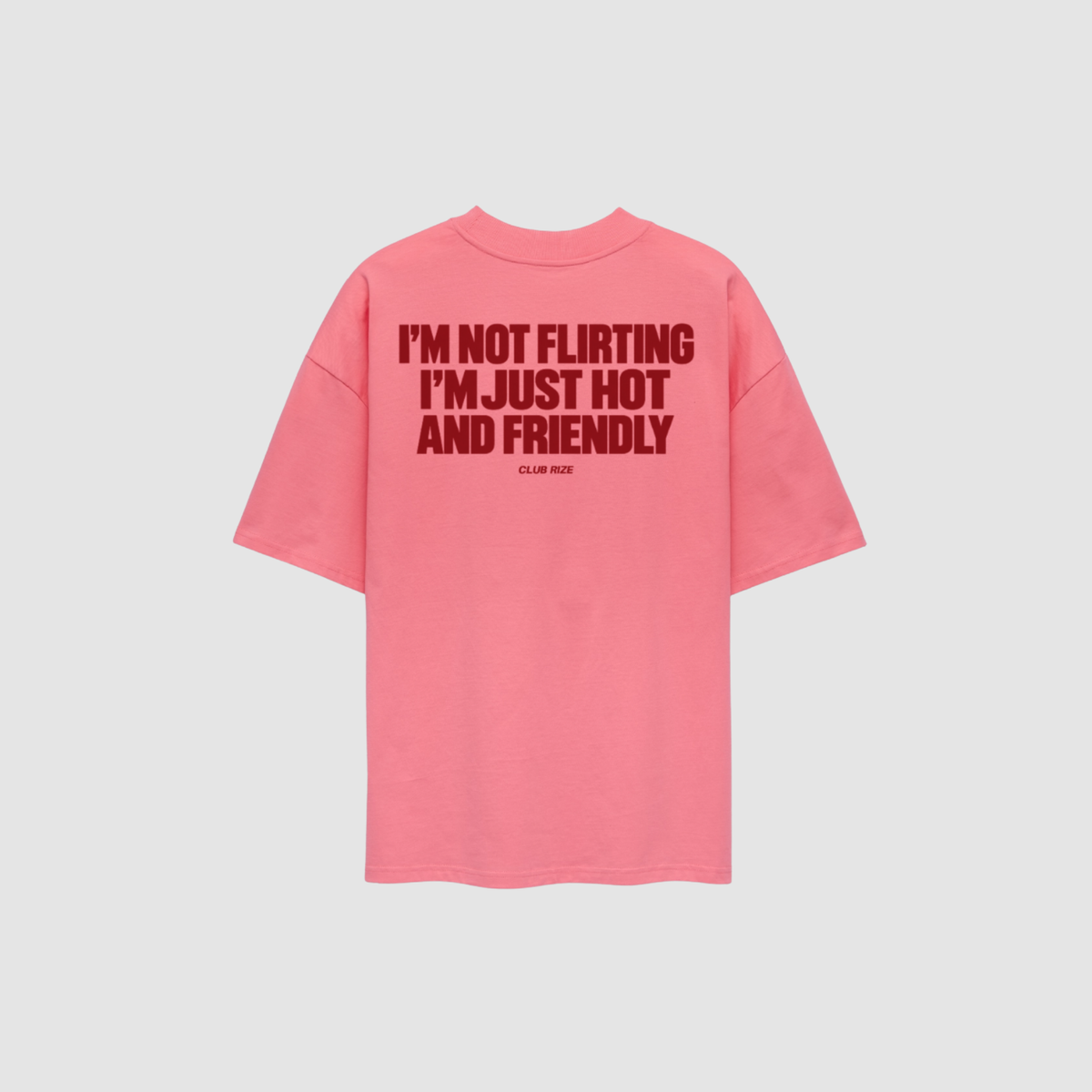 I'm Not Flirting, I'm Just Hot and Friendly T-Shirt – Detailansicht Print | CDR