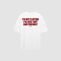 I'm Not Flirting, I'm Just Hot and Friendly T-Shirt – Rückenansicht mit Print | CDR