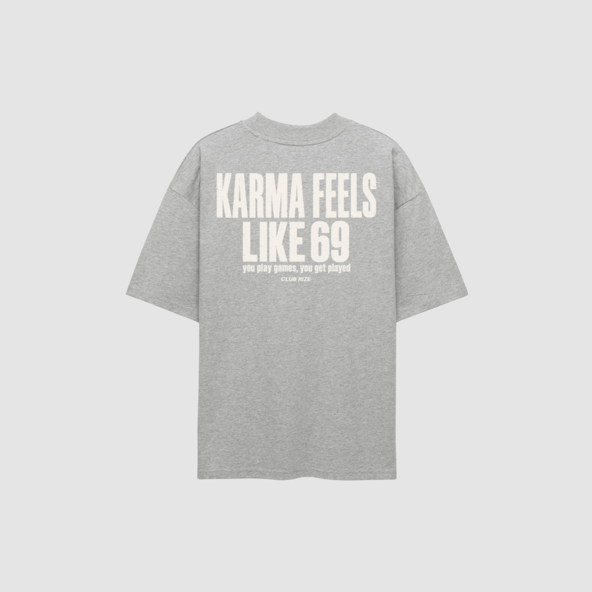 Karma Feels Like 69 T-Shirt – Detailansicht Print | CDR