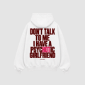 Don't Talk to Me, I Have a Psychotic Girlfriend Hoodie – Rückenansicht mit Print | CDR