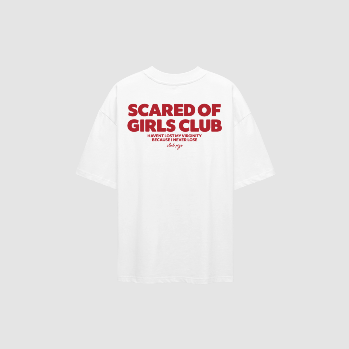 Scared of Girls Club T-Shirt – Rückenansicht mit Print | CDR