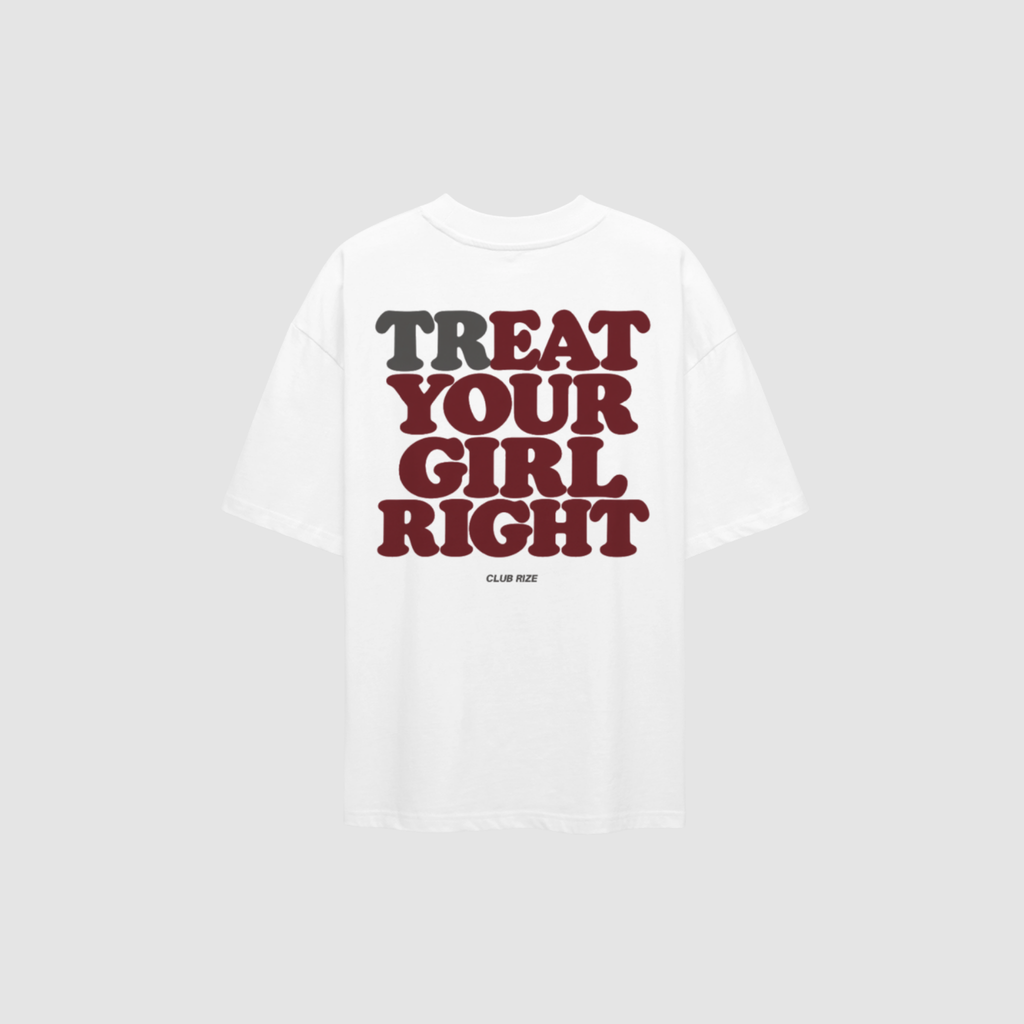 Treat Your Girl Right T-Shirt – Rückenansicht mit Print | CDR
