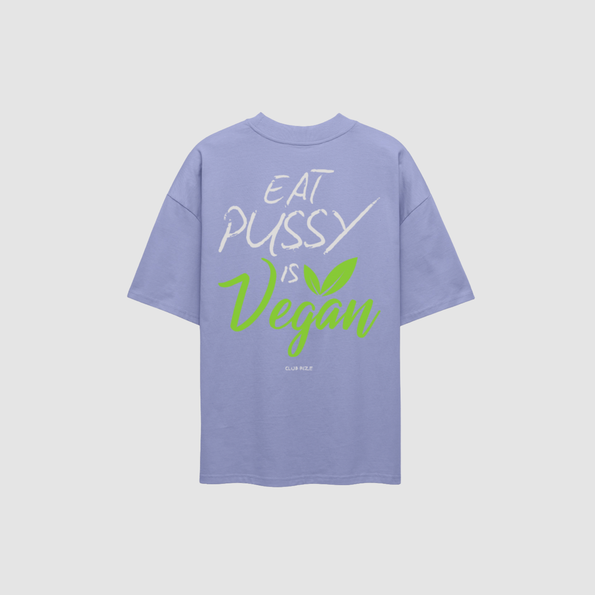 Eat Pussy Is Vegan T-Shirt – Detailansicht Print | CDR
